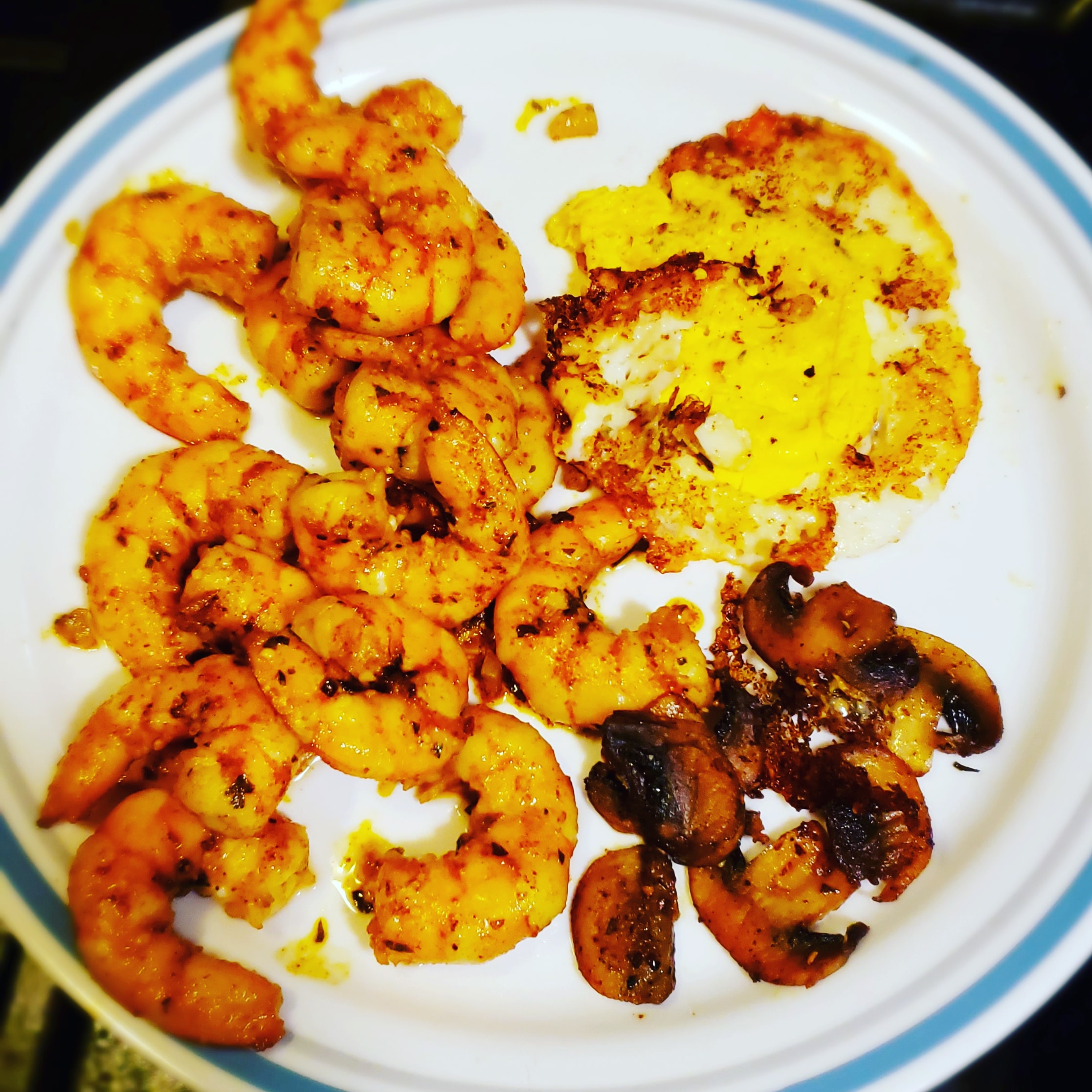 Fresh shrimp and a fresh egg , some mushrooms and we’ll call it a keto meal.